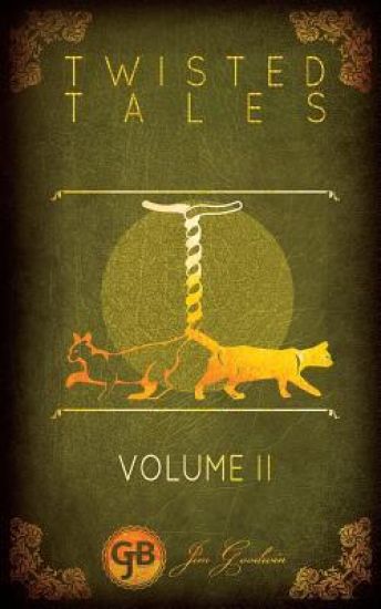 Twisted Tales Volume 2