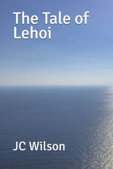 The Tale of Lehoi: And the Spessartite Wars