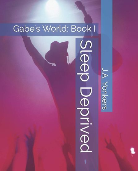 Sleep Deprived: Gabe's World: Book I