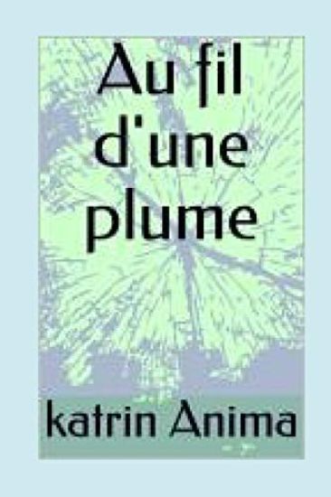 Au Fil d'Une Plume