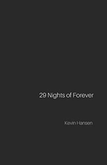 29 Nights of Forever