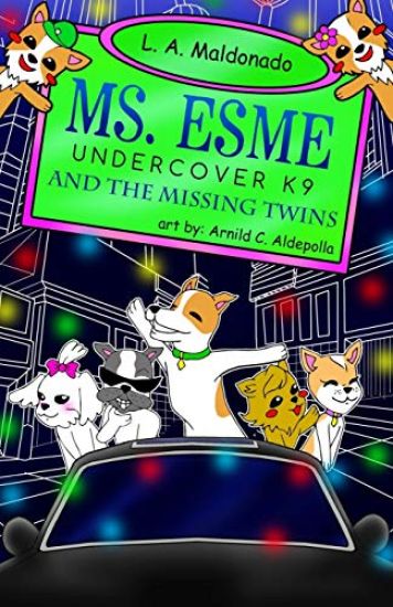Ms. Esme Undercover K-9: And The Missing Twins