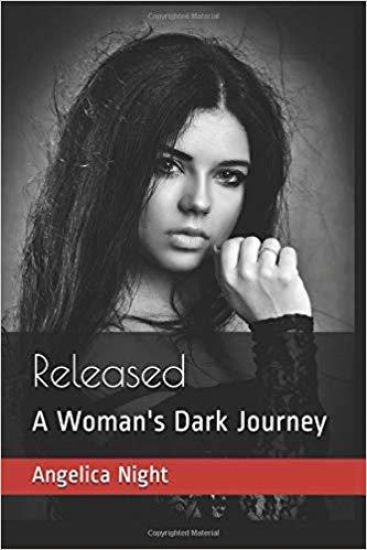 Released: A Woman's Dark Journey