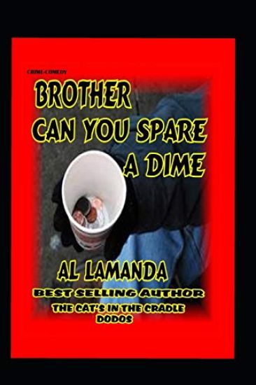 Brother Can You Spare A Dime ?