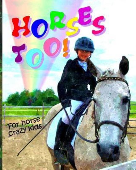 Horses Too!