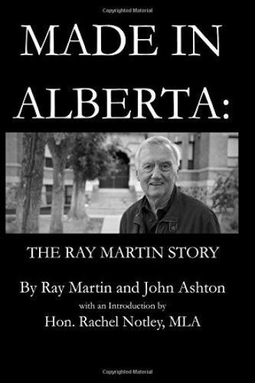 Made in Alberta: The Ray Martin Story