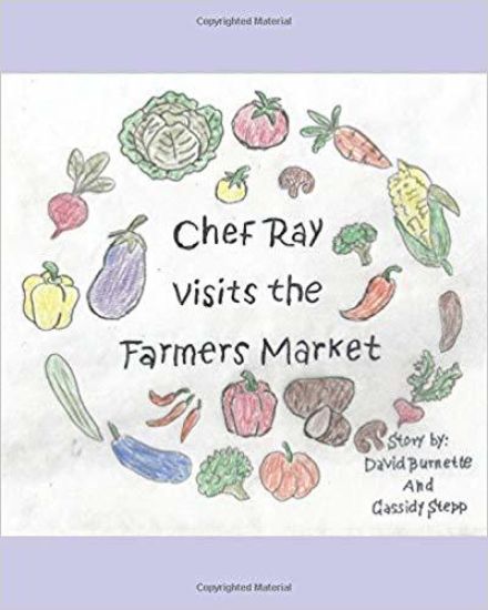 Chef Ray Visits the Farmers Market