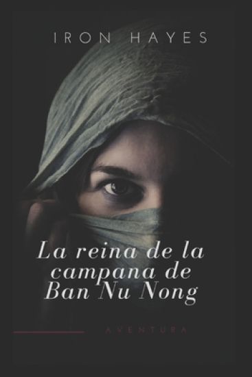 La Reina de la Campana de Ban Nu Nong
