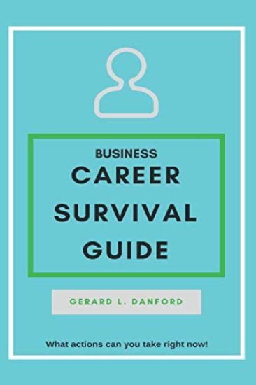 Business Career Survival Guide