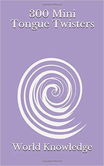 300 Mini Tongue Twisters