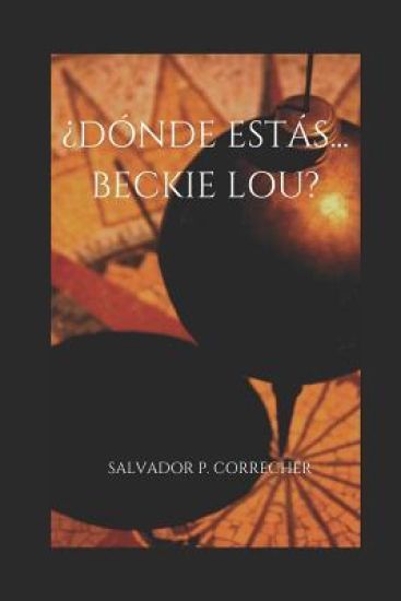 ¿dónde Estás...Beckie Lou?