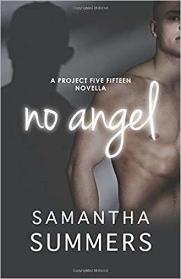 No Angel: A Project Five Fifteen Novella
