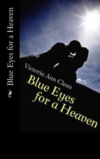 Blue Eyes for a Heaven: a Duskin Press Editor's Choice Selection for 2018