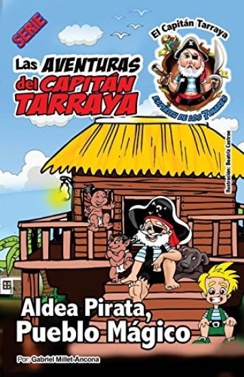 Aldea Pirata (Pueblo Mágico)