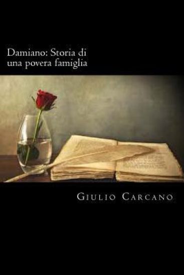 Damiano: Storia di una Povera Famiglia (Italian Edition)