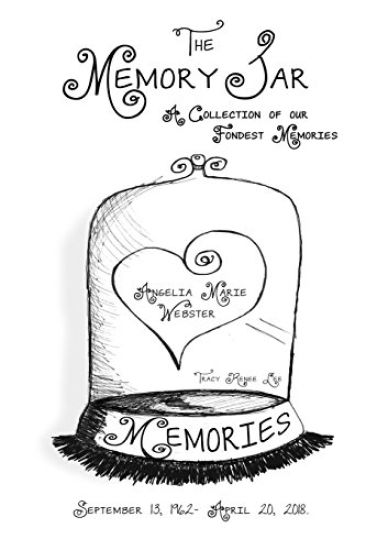 Angelia Marie Webster: Memory Jar Book