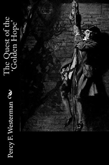 The Quest of the 'Golden Hope'