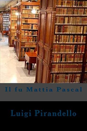Il fu Mattia Pascal
