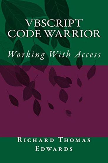 VBScript Code Warrior: Working With Access