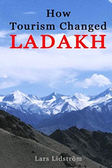 How Tourism Changed Ladakh
