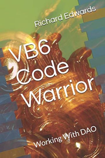 VB6 Code Warrior: Working With DAO