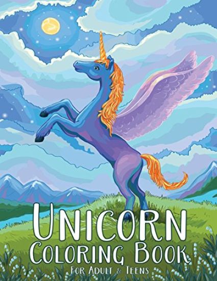 Unicorn Coloring Book For Adult & Teens: Adult Coloring Book with Wonderful Unicorn for fun, Relaxing and Inspiration (Unicorn Coloring Books)