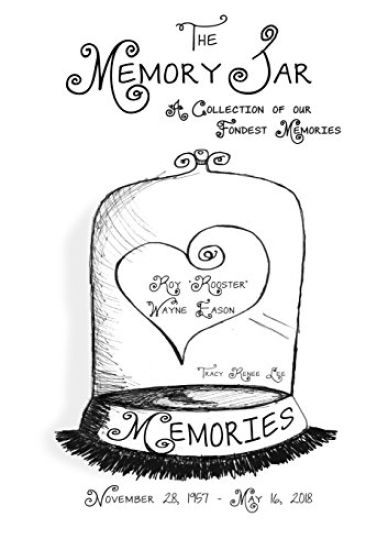 Roy Rooster Wayne Eason: Memory Jar Book