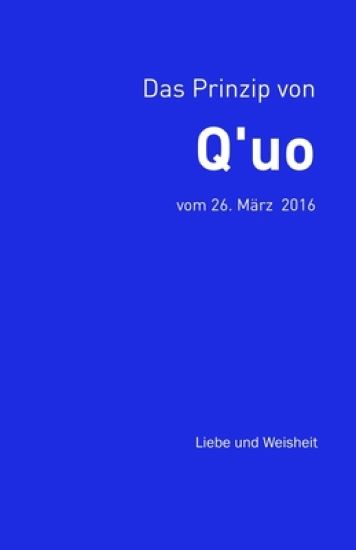 Das Prinzip von Q'uo (26. März 2016)