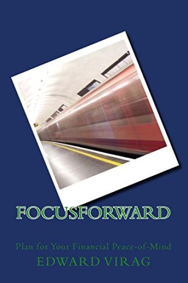 FocusForward: Plan for Your Financial Peace-of-Mind