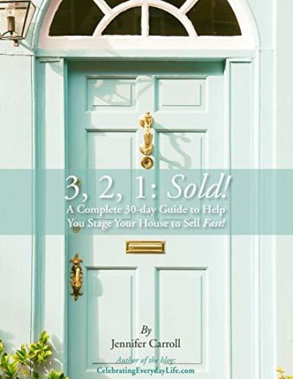 3,2,1: Sold!: A Complete 30-Day Guide to Help You Stage Your House to Sell Fast!