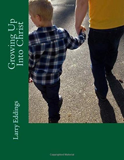 Growing Up Into Christ