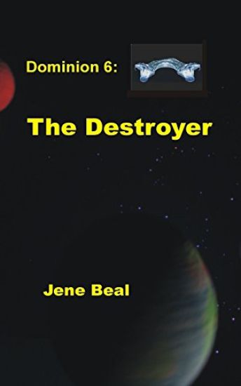 Dominion 6: The Destroyer