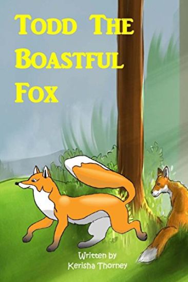 Todd the boastful fox