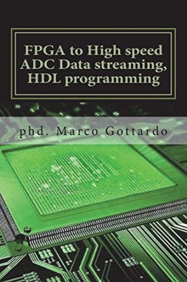 FPGA to High speed ADC Data streaming, HDL programming: Xilinx Zynq7000 family on Vivado IDE platform