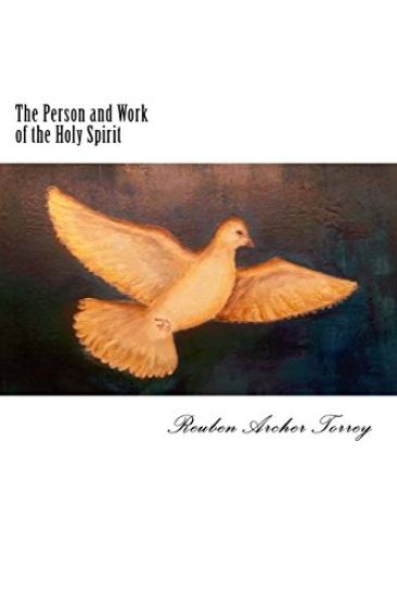 The Person and Work of the Holy Spirit