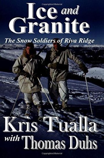 Ice and Granite: The Snow Soldiers of Riva Ridge