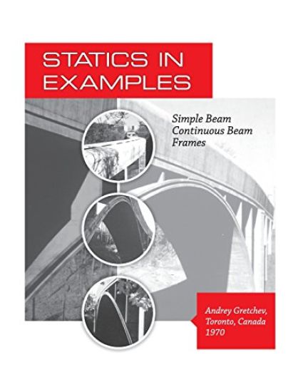 Statics in Examples: Simple Beam, Continuous Beam, Frames