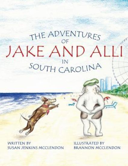 "The Adventures of Jake and Alli in South Carolina"
