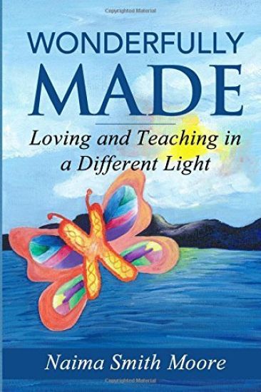 Wonderfully Made: Loving and Teaching in a Different Light