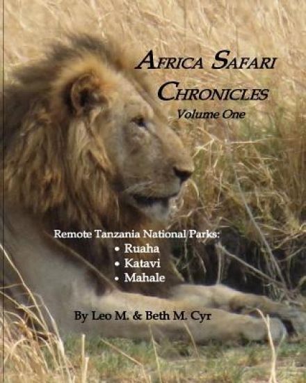 Africa Safari Chronicles: Remote Tanzania: Ruaha, Katavi & Mahale