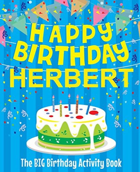 Happy Birthday Herbert - The Big Birthday Activity Book: Personalized Children's Activity Book