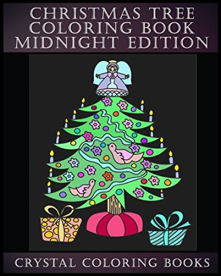 Christmas Tree Coloring Book Midnight Edition: The Best Christmas Tree Coloring Book.30 Beautiful Christmas Tree Coiloring Pages For All. A Fantastic