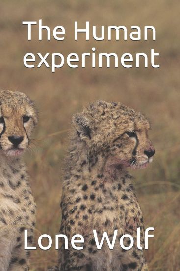 The Human experiment