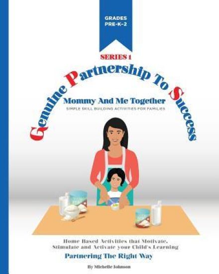 Mommy and Me Together: Pre-Kindergarten Through 2nd Grades