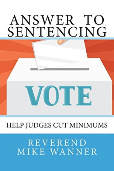 Answer To Sentencing: Help Judges Cut Minimums