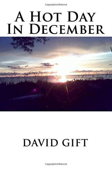 A Hot Day In December