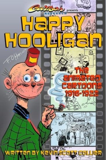Happy Hooligan: The Animated Cartoons 1916-1922
