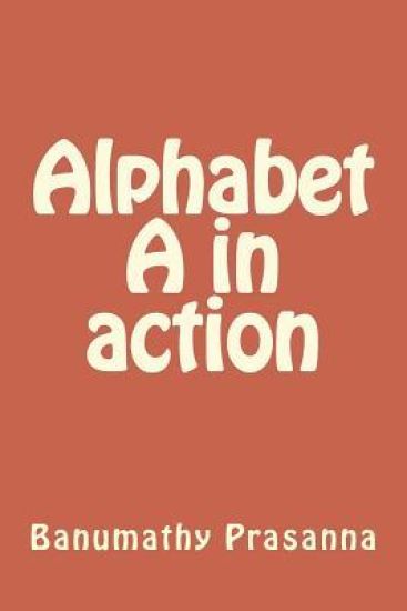 Alphabet A in action