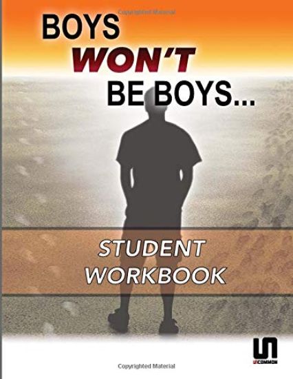 Boys Won't Be Boys: Student Workbook