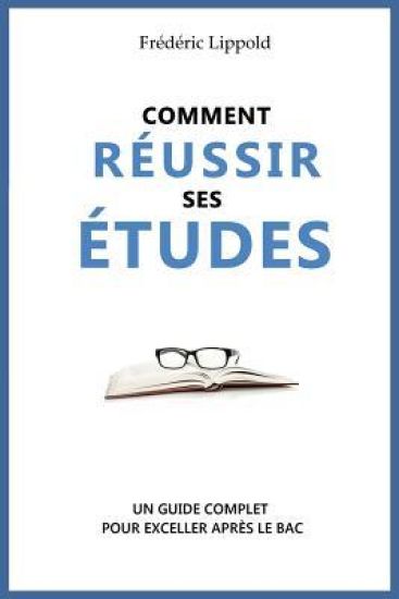 Comment réussir ses études